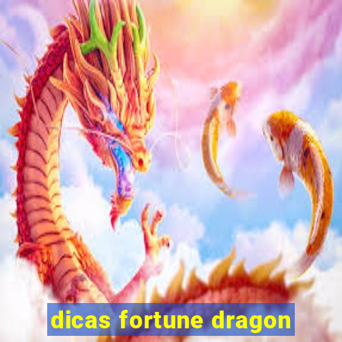 dicas fortune dragon